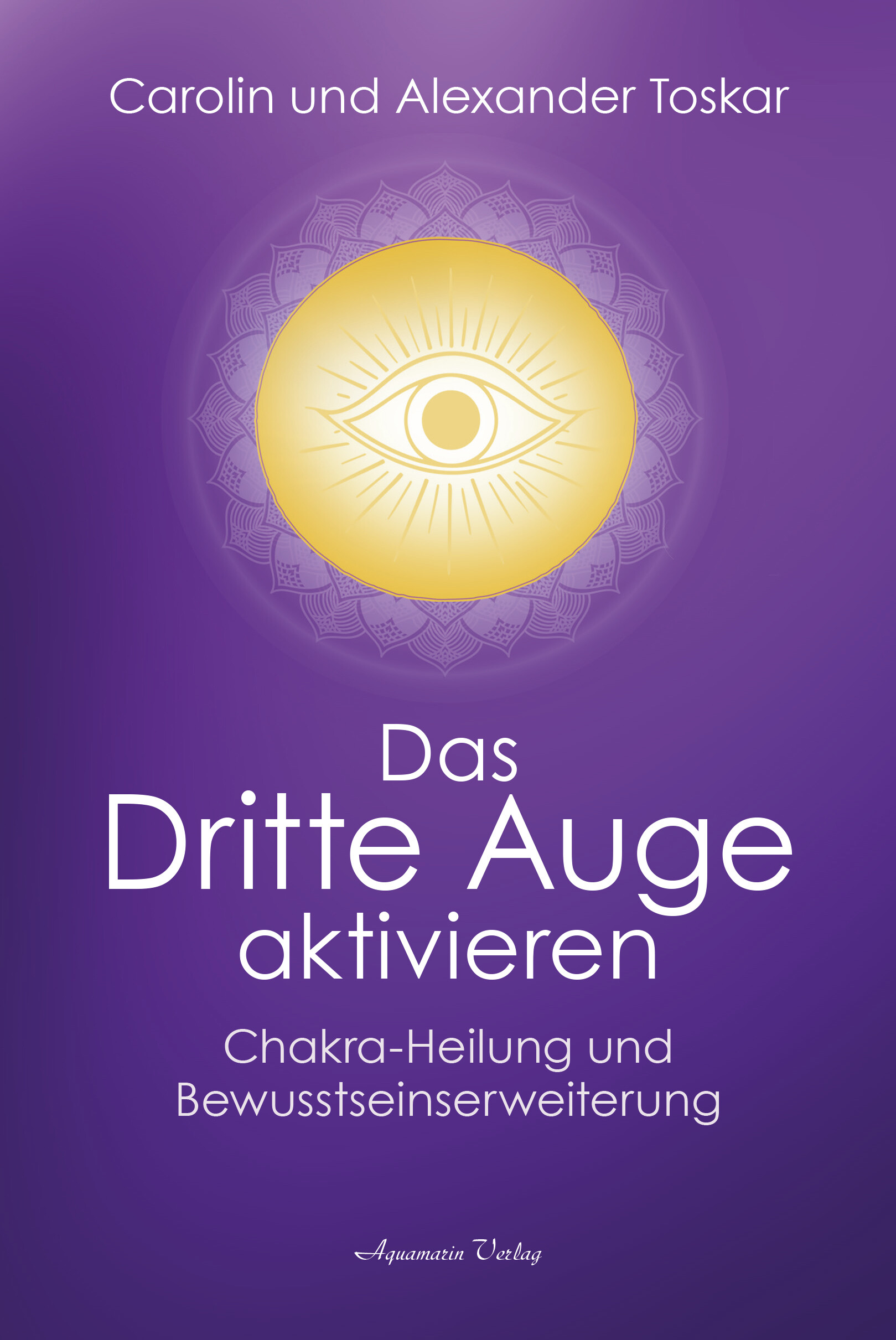 Das Dritte Auge aktivieren