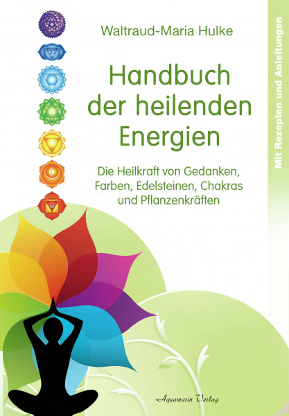 Handbuch der heilenden Energien