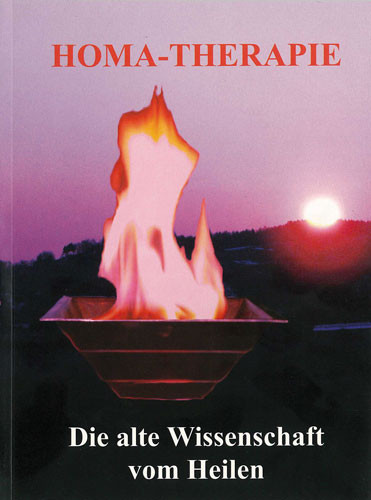 Agnihotra-Buch, die alte Wissenschaft vom Heilen